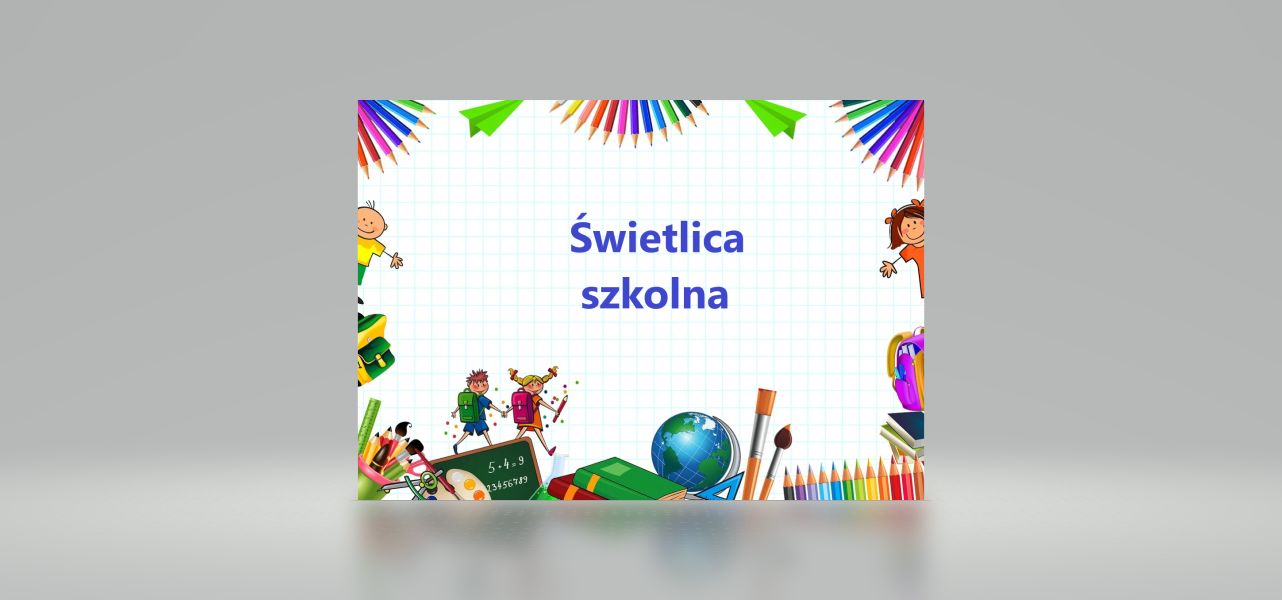 Świetlica szkolna - zapisy